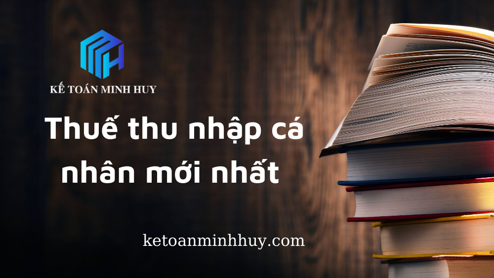 Thuế TNCN là gì? Cách tính thuế TNCN mới nhất năm 2022
