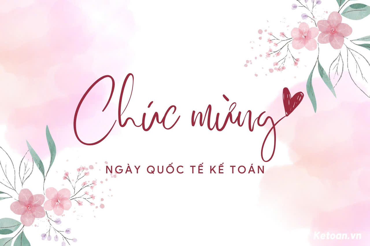 NGÀY KẾ TOÁN QUỐC TẾ - INTERNATIONAL ACCOUNTING DAY